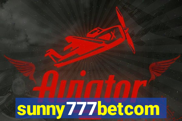 sunny777betcom