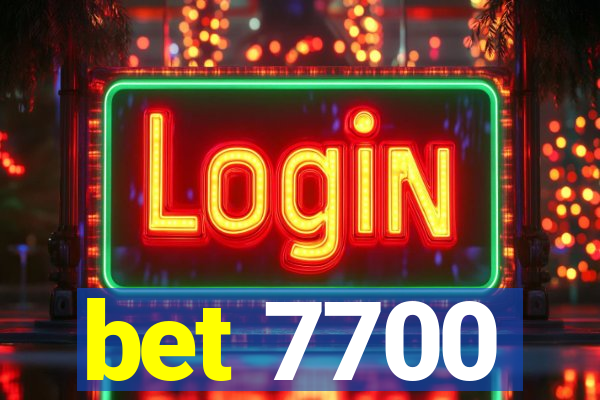 bet 7700