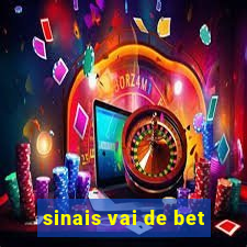 sinais vai de bet