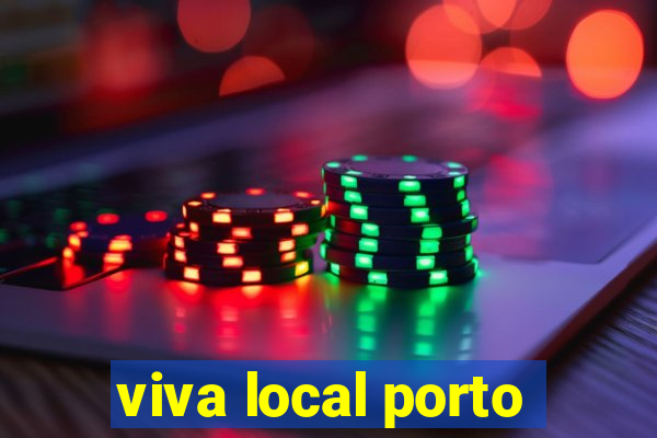 viva local porto