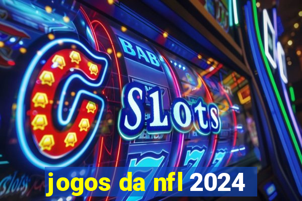 jogos da nfl 2024