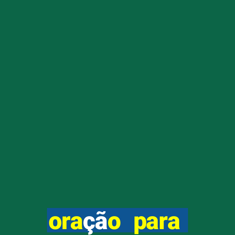 oração para destravar a vida e prosperar