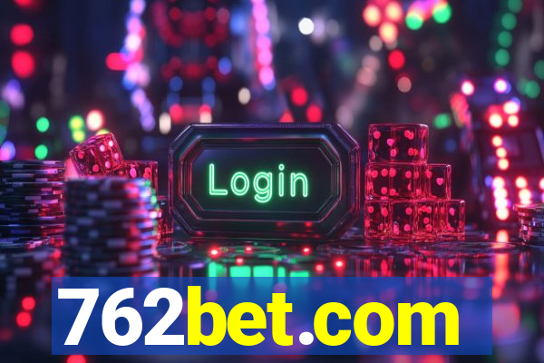 762bet.com