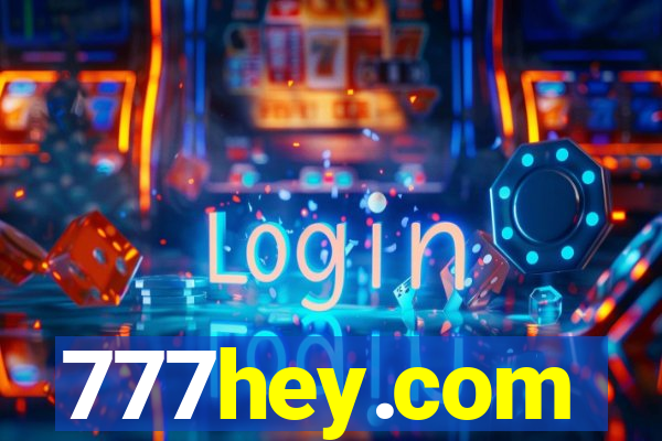 777hey.com