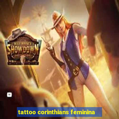 tattoo corinthians feminina