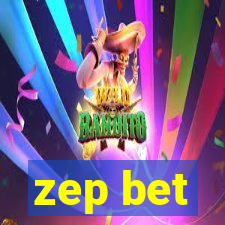 zep bet