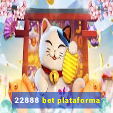 22888 bet plataforma