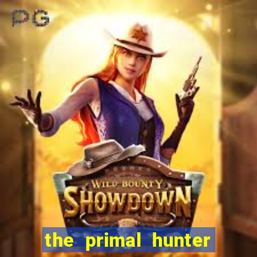 the primal hunter pt br