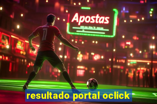 resultado portal oclick