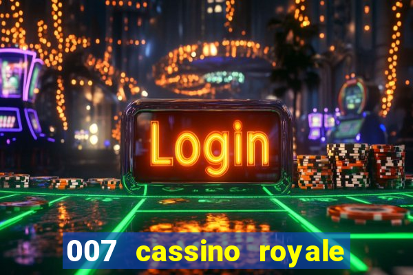 007 cassino royale download dublado avi