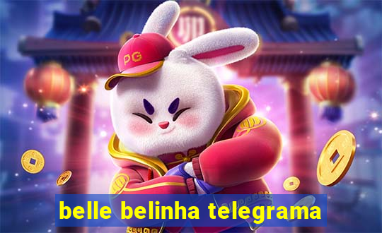 belle belinha telegrama