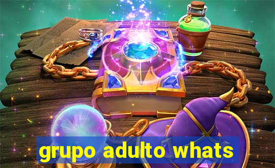 grupo adulto whats