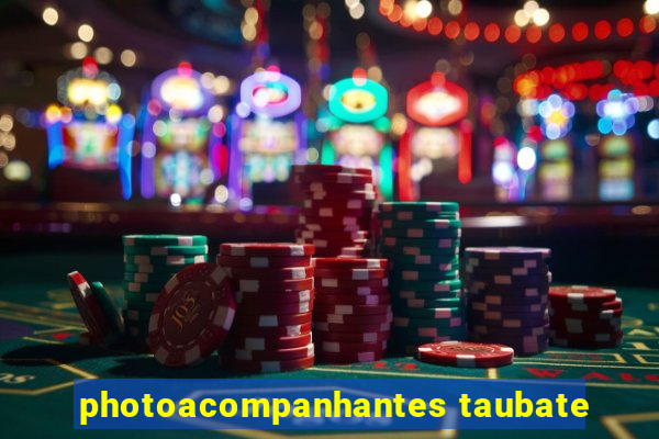 photoacompanhantes taubate