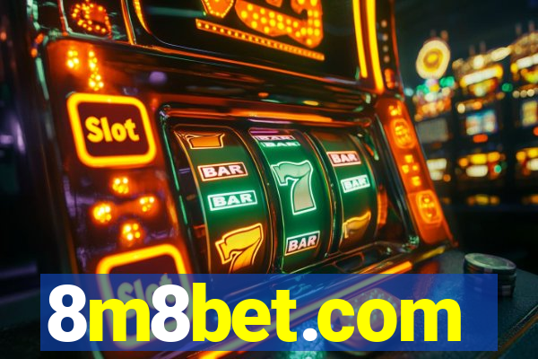 8m8bet.com