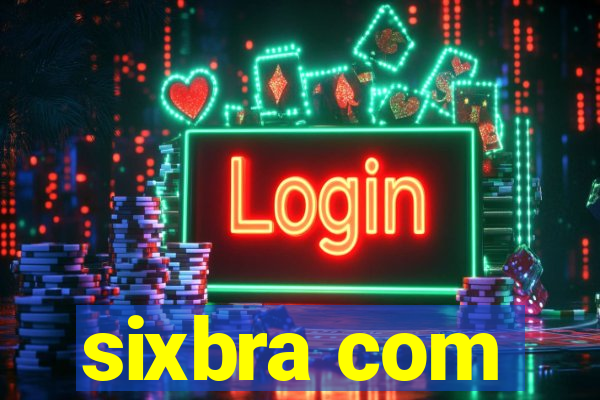 sixbra com