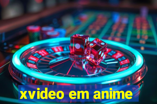 xvideo em anime