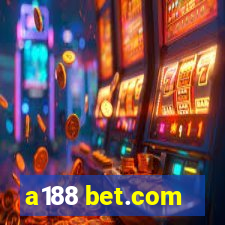 a188 bet.com