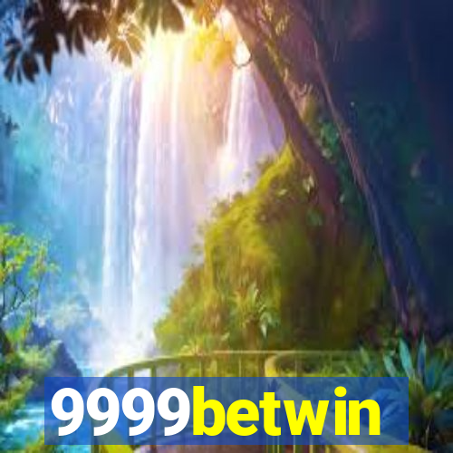 9999betwin