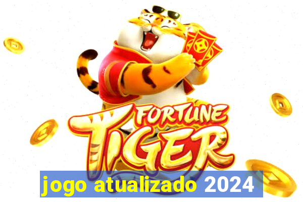 jogo atualizado 2024