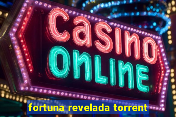 fortuna revelada torrent