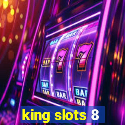 king slots 8