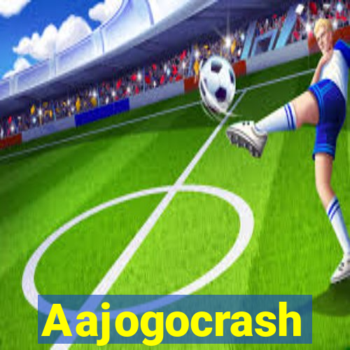 Aajogocrash