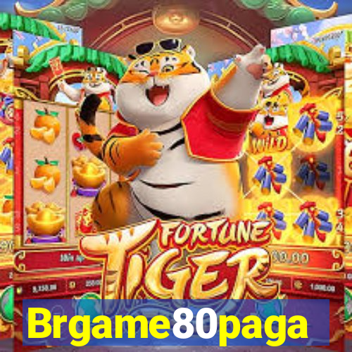 Brgame80paga