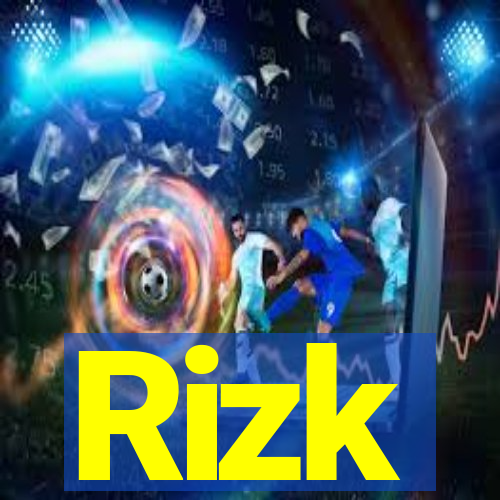 Rizk