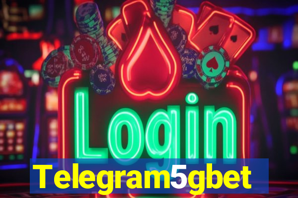 Telegram5gbet