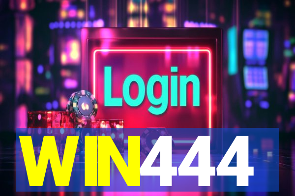 WIN444