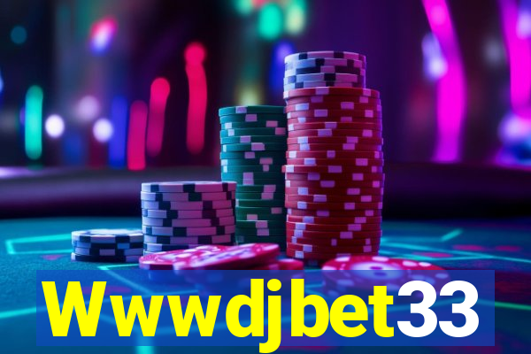 Wwwdjbet33