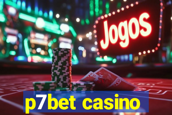 p7bet casino