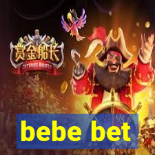 bebe bet