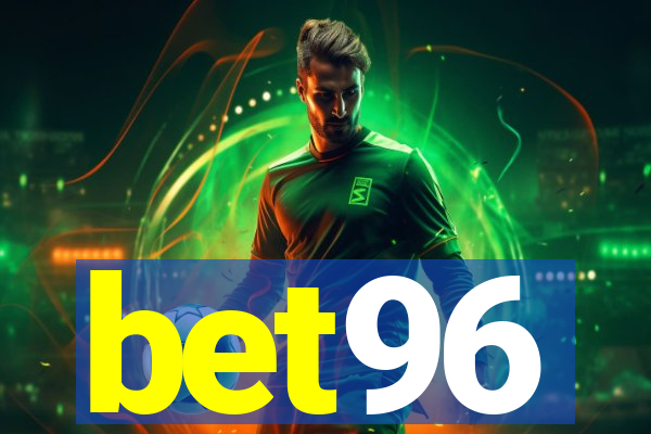 bet96