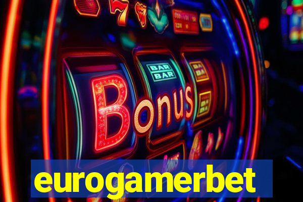 eurogamerbet