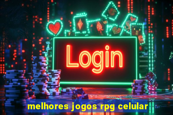 melhores jogos rpg celular