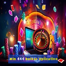 win 444 baixar aplicativo