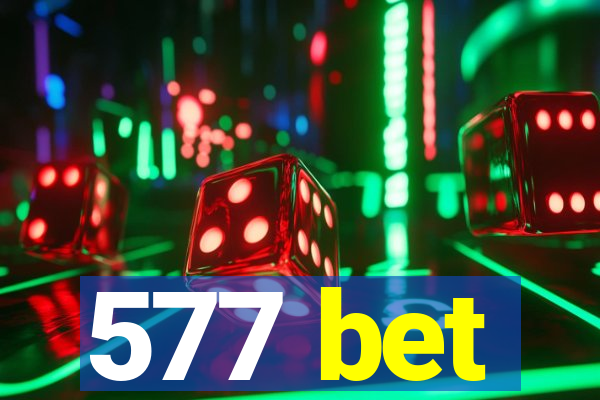 577 bet