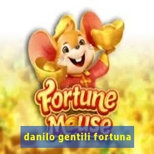 danilo gentili fortuna