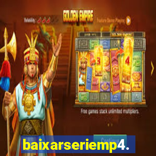 baixarseriemp4.mp