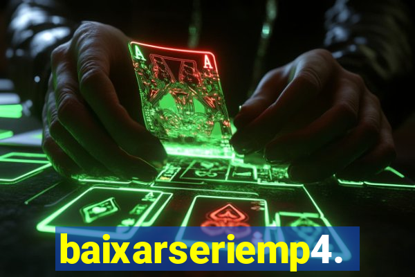 baixarseriemp4.mp