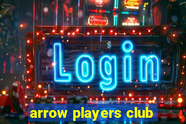 arrow players club