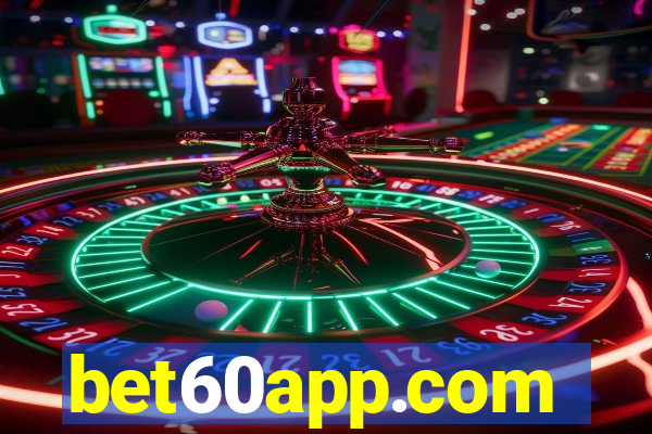 bet60app.com