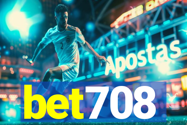 bet708