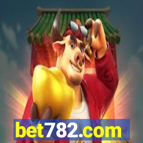 bet782.com