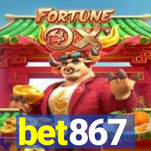 bet867