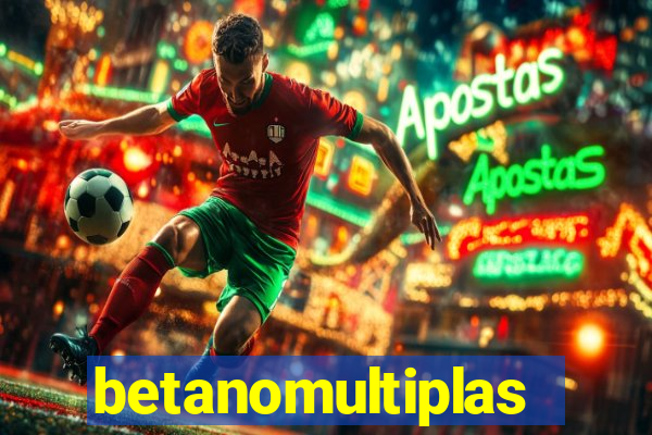 betanomultiplas