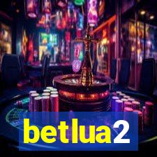 betlua2