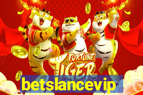 betslancevip