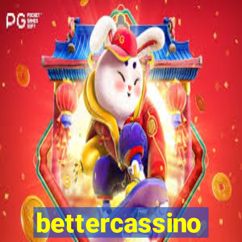 bettercassino